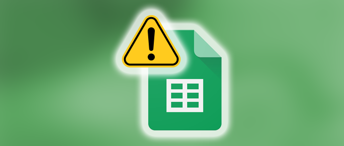 Google Sheets icon with a warning sign containing an exclamation mark, shown on a green blurred background.