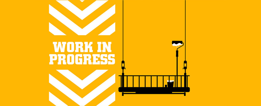 "Work in Progress" text with a suspended scaffold and paint roller on a yellow background.